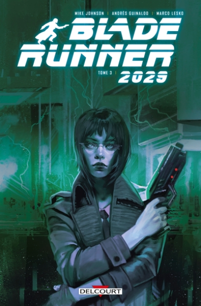 Blade Runner 2029, tome 3