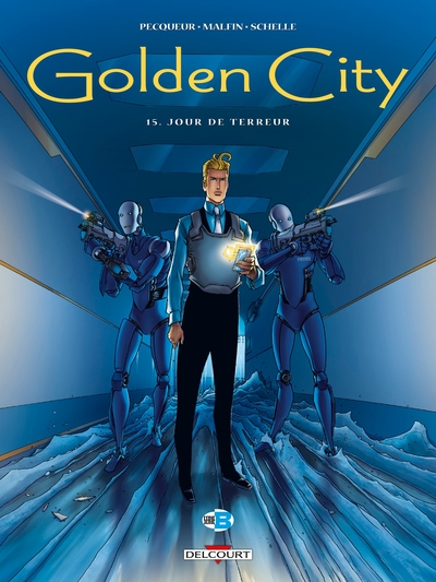 Golden City, tome 15 : Jour de terreur