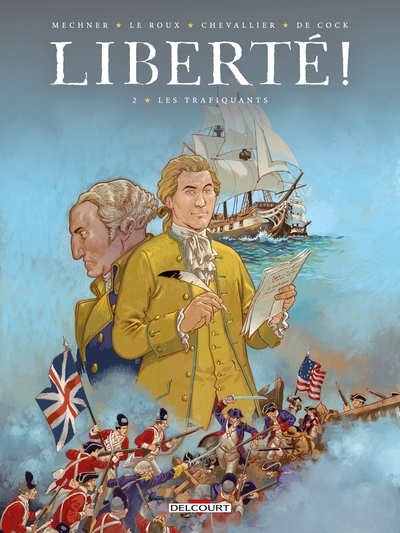 Liberté !, tome 2 : Les Trafiquants