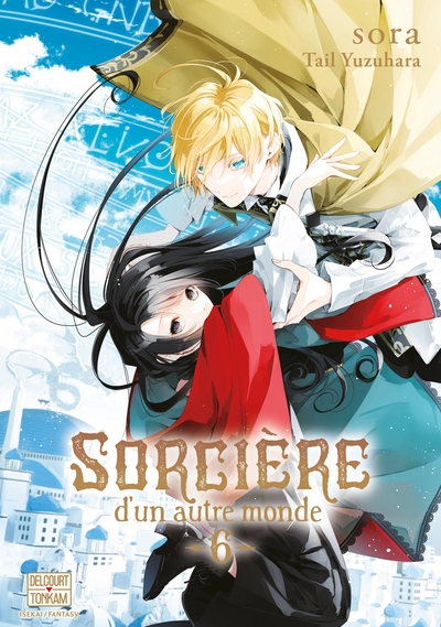 Sorcière d'un autre monde, tome 6