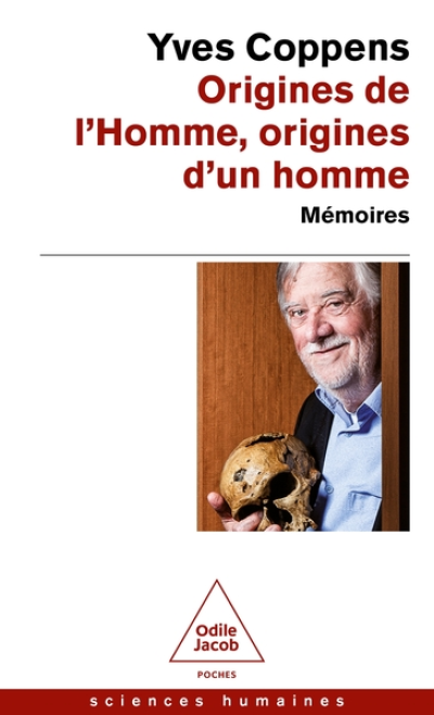 Origines de l'Homme, origines d'un homme - Mémoires