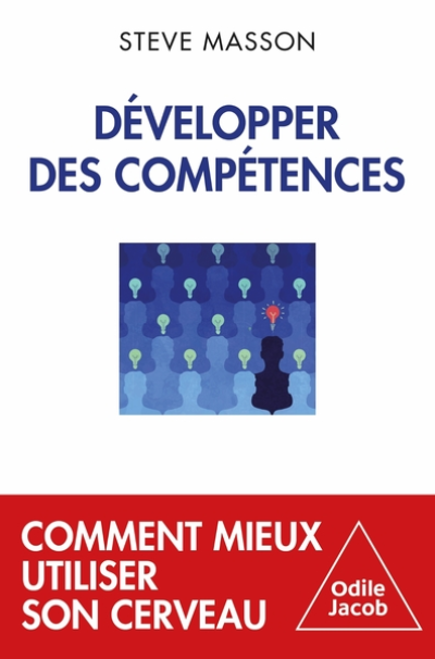 Devenir compétent: Six principes pour mieux utiliser son cerveau