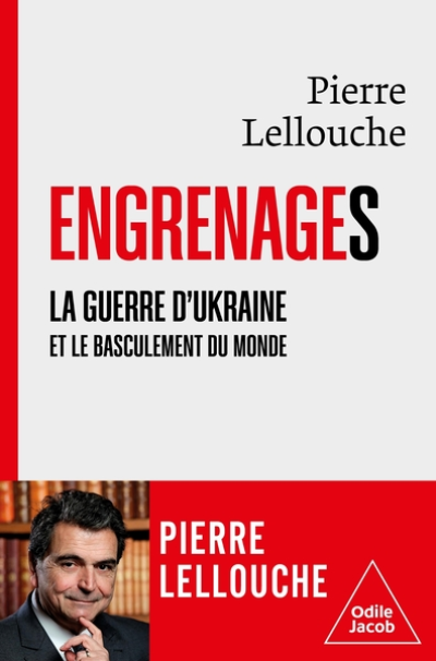 Engrenages: La guerre d'Ukraine et le basculement du monde