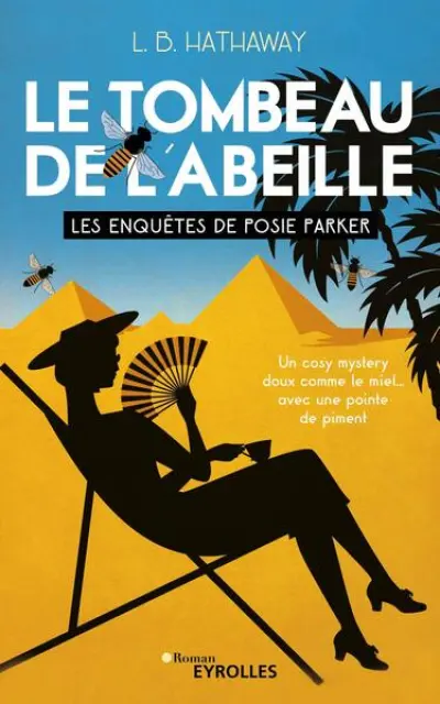 Les enquêtes de Posie Parker, tome 2 : Le tombeau de l'abeille