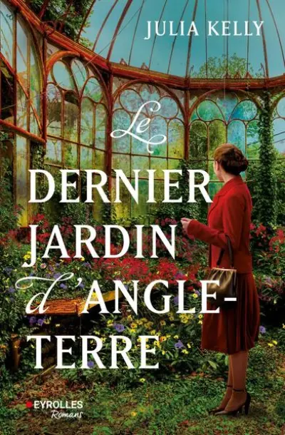 LE DERNIER JARDIN D'ANGLETERRE