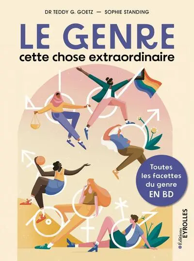 Le genre, cette chose extraordinaire: Toutes les facettes du genre en BD