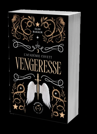 L'Académie Covett, tome 3 : Vengeresse