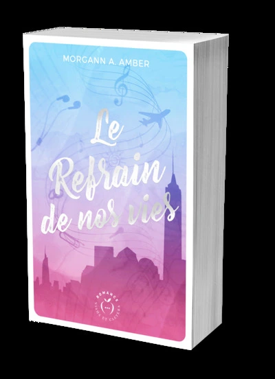 Le Refrain de nos vies