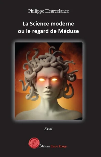 La Science moderne ou le regard de Méduse