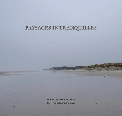 PAYSAGES INTRANQUILLES