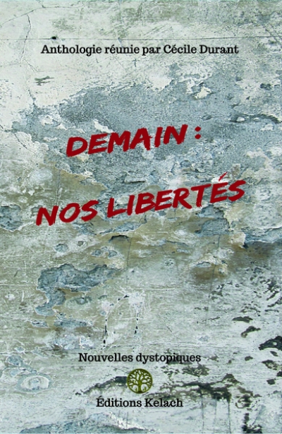 Demain : Nos Libertés