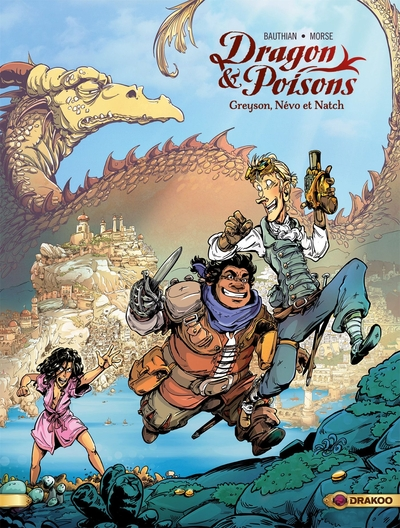 Dragon et Poisons, tome 1 : Greyson, Névo et Natch