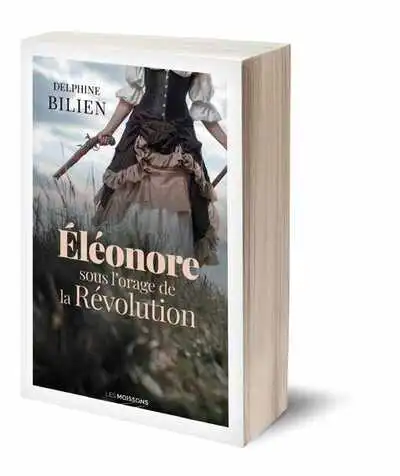 Eléonore, sous l'orage de la Révolution