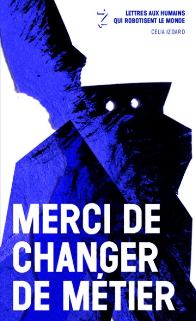 Merci de changer de métier