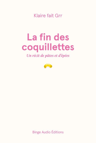 La fin des coquillettes