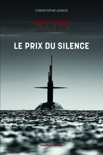 SUB: LE PRIX DU SILENCE