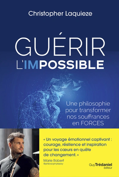 Guérir l'impossible