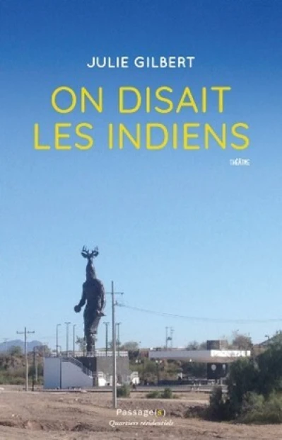 On disait les indiens