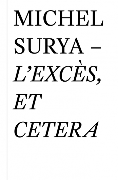 L'excès, et cetera