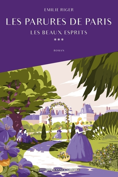 Les parures de Paris, tome 3 : Les beaux esprits