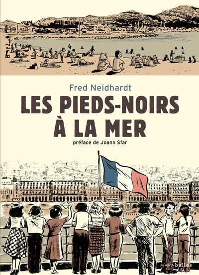 Les Pieds-Noirs à la mer