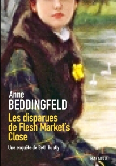 Une enquête de Beth Huntly : Les disparues de Flesh Market's Close