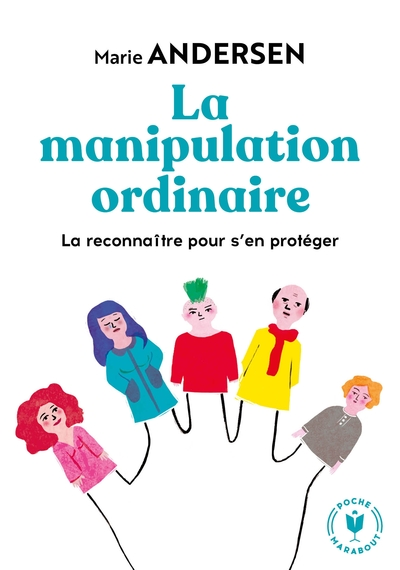 La manipulation ordinaire