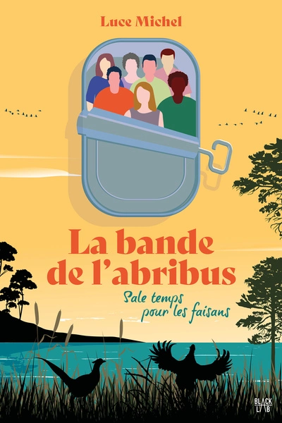 La Bande de l'abribus, tome 2 : Sale temps pour les faisans