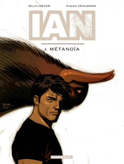 I.A.N., tome 4 : Métanoïa