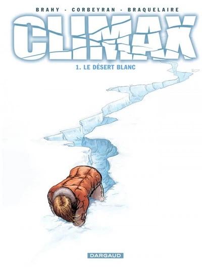 Climax, tome 1 : Le désert blanc