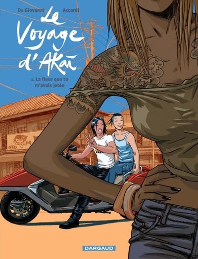 Le voyage d'Akai, tome 1 : La fleur que tu m'avais jetée