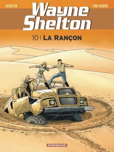 Wayne Shelton, tome 10 : La rançon