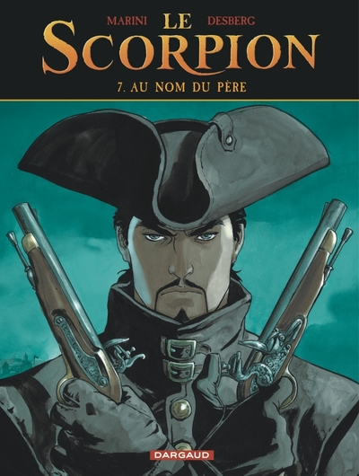 Le Scorpion, Tome 7 : Au nom du père