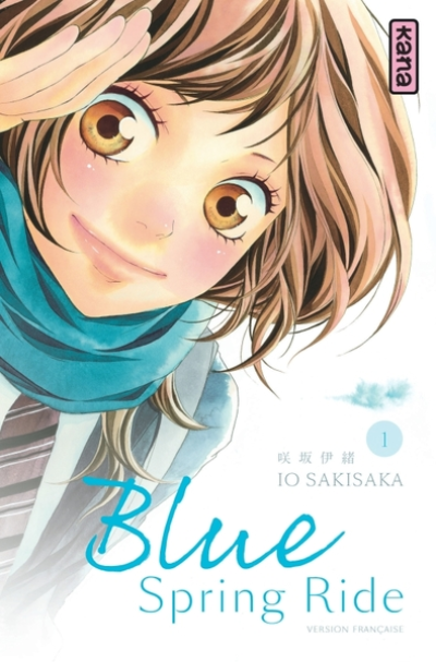 Blue Spring Ride, tome 1