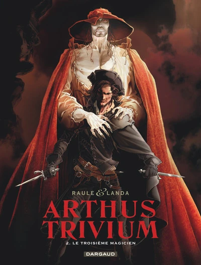 Arthus Trivium, tome 2 : Le troisième magicien