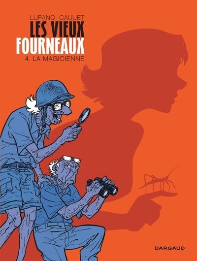 Les Vieux Fourneaux, tome 4 : La magicienne