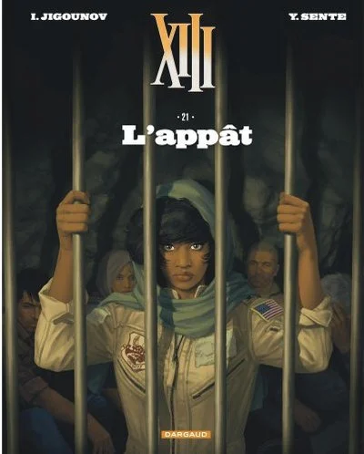 XIII, tome 21 : L'appât