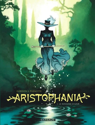 Aristophania, tome 1 : Royaume d'Azur