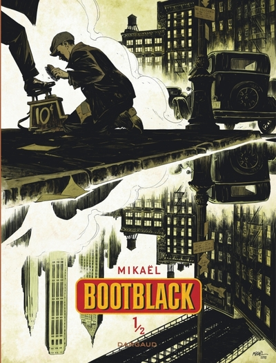 Bootblack, tome 1