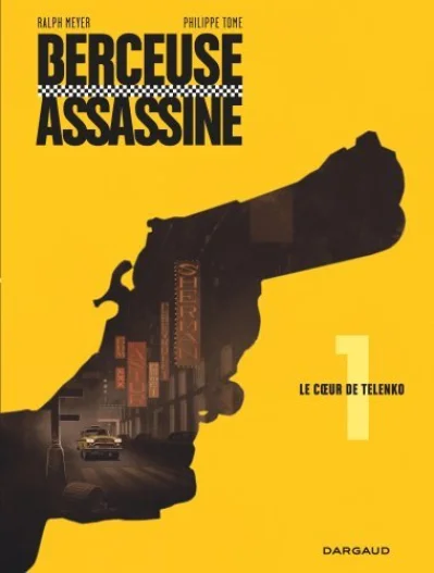 Berceuse assassine, Tome 1, Le Coeur de Telenko