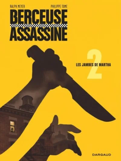 Berceuse assassine, Tome 2 : Les jambes de Martha