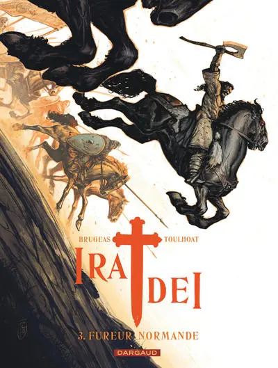 Ira Dei, tome 3 : Fureur normande