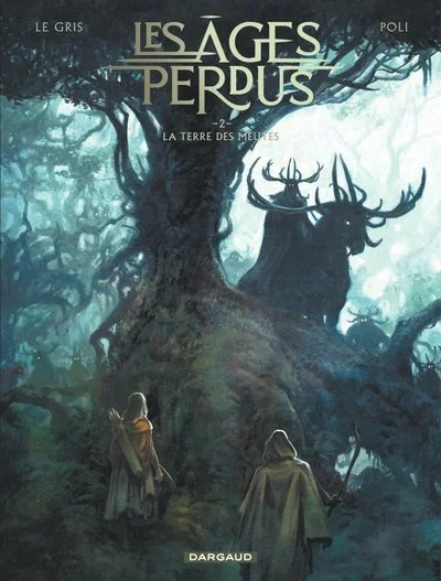 Les âges perdus, tome 2 : La terre des meutes