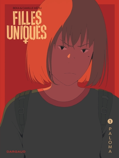 Filles uniques, tome 1 : Paloma