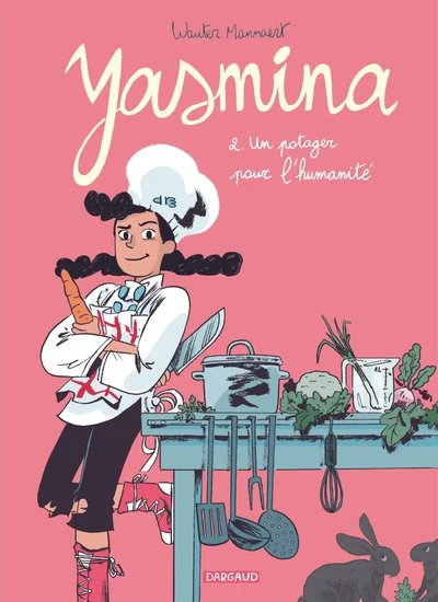 Yasmina, tome 2 : Un potager pour l'humanité