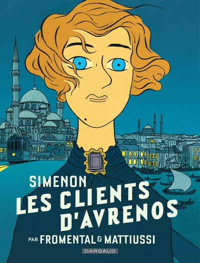 Simenon - Les romans durs : Les Clients d'Avrenos