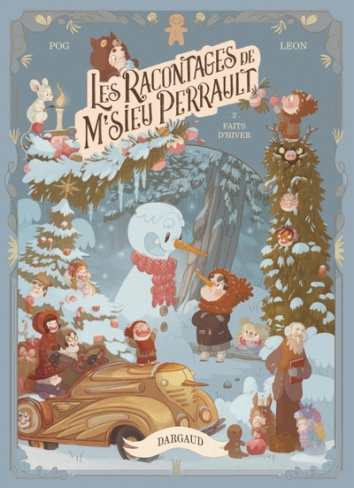 Les racontages de M'sieu Perrault, tome 2 : Faits d'hiver