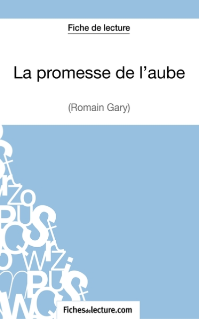 Fiche de lecture : La promesse de l'aube de Romain Gary