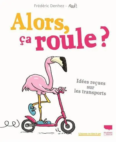 Alors, ça roule ?