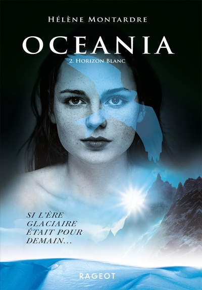 Oceania, Tome 2 : Horizon Blanc